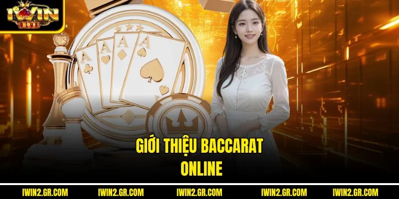 Giới thiệu baccarat online