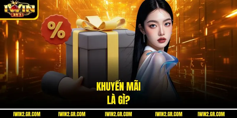 Khuyến mãi là gì?