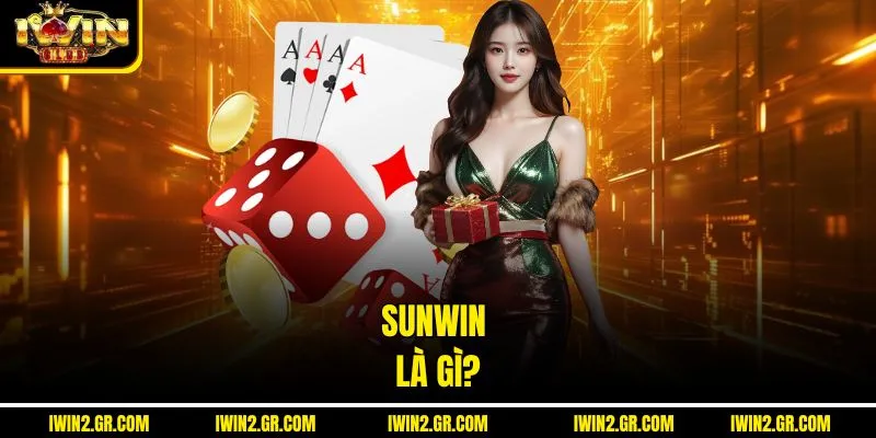 Sunwin là gì?
